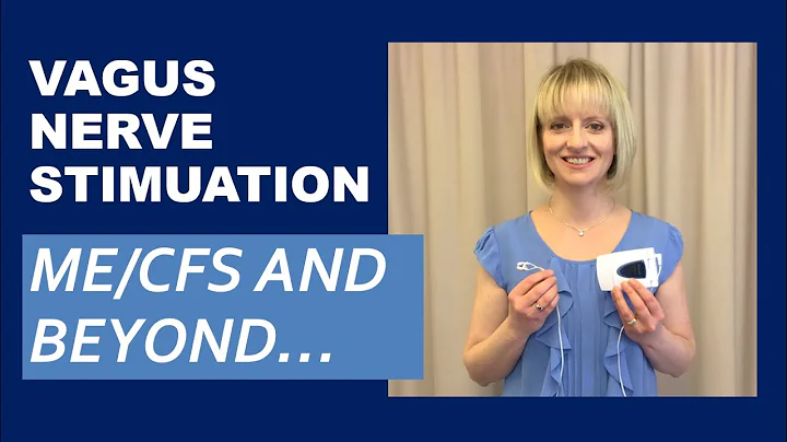 Vagus Nerve Stimulation: ME/CFS (Chronic Fatigue S...