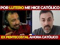 Ex pentecostal la pelicula de lutero me llevv a la iglesia catlica