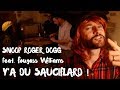 Y a du Sauciflard (parodie Snoop Dogg feat. Pharrell Williams)