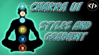 Styles and Gradient - Chakra UI