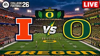 🔴 LIVE Illinois vs Oregon | College Football 26 Full Game Highlights 🏈 Gameplay 