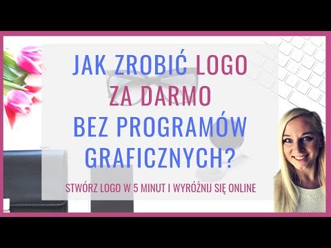 Wideo: Jak Zrobić Logo Firmy