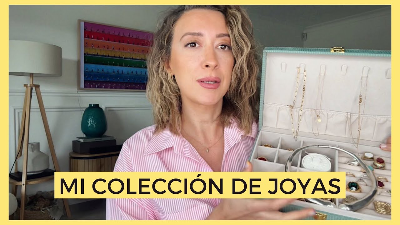 MI COLECCIÓN DE JOYAS