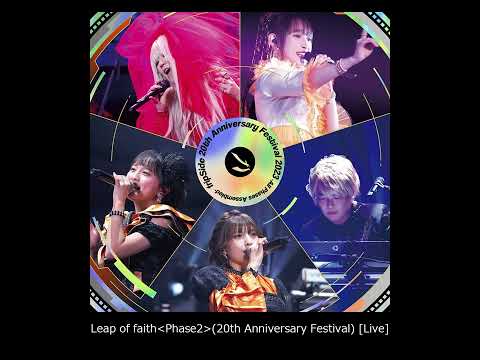 10 Leap Of Faith Phase2 FripSide 20th Anniversary Festival LIVE Audio