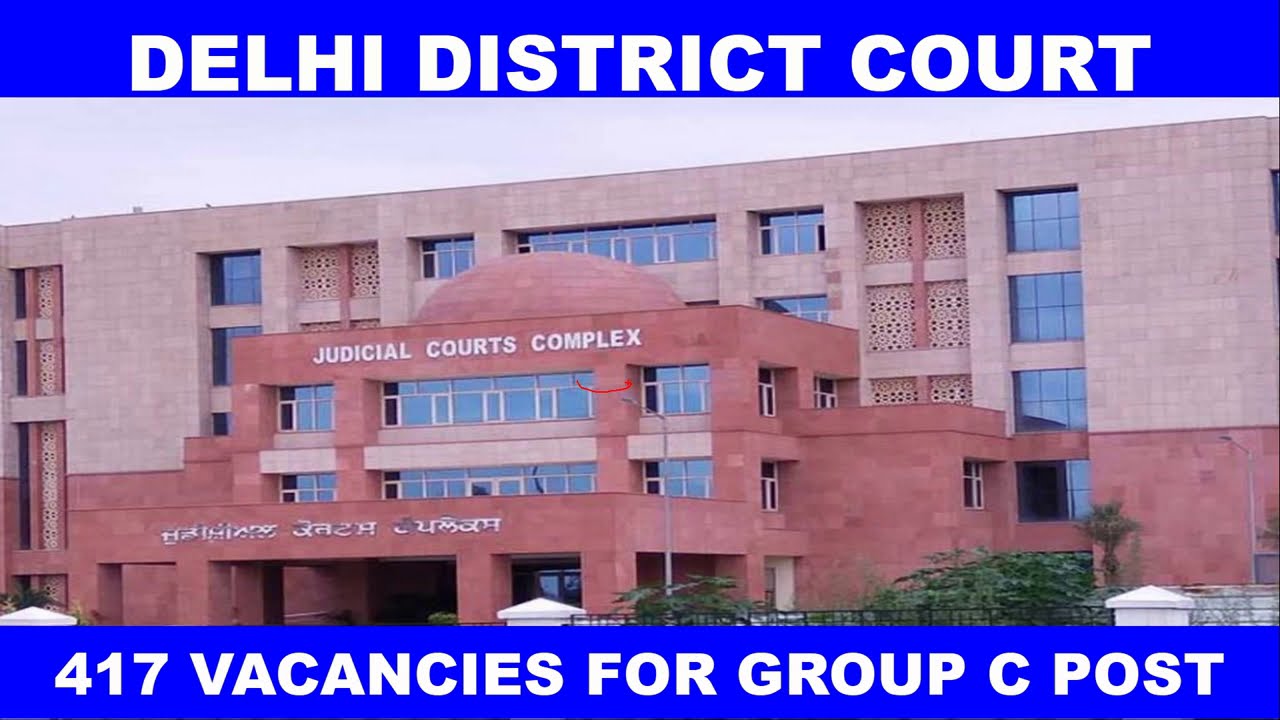 DELHI DISTRICT COURT RECURETMENT 2021