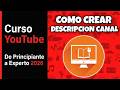 Curso YouTube de Principiante a Experto 2026 - Clase 10: COMO CREAR UNA DESCRIPCION PARA EL CANAL