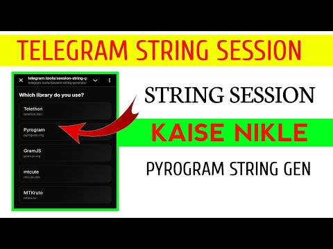 How To Generate Pyrogram String Session Using Telegram Tools | How To Get Telegram String Session