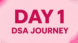 Introduction to DSA journey