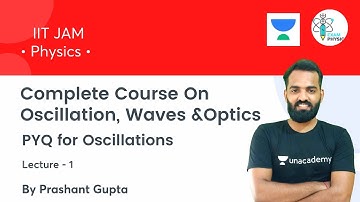 PYQ for Oscillations|Complete Course Oscillation,Waves and Optics|  L1 |  | Prashant Gupta