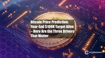 Bitcoin Price Prediction: Year-End $100K Target Alive – Here Are