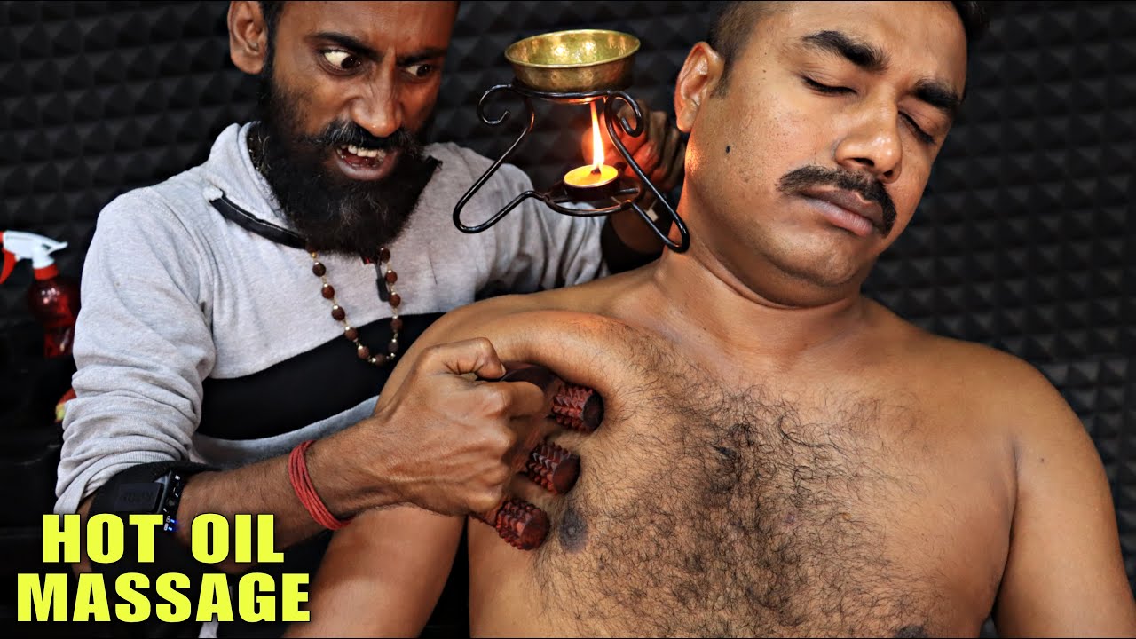 Hot Oil Massage Head Massage & Neck Cracking Body Massage with Oil