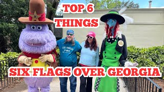 TOP THINGS TO DO AT SIX FLAGS OVER GEORGIA