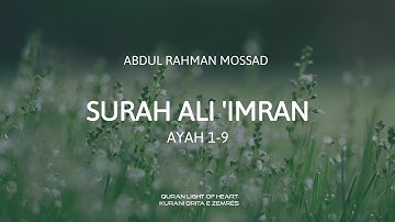 أوائل سورة آل عمران | تلاوة خاشعة بصوت القارئ عبدالرحمن مسعد | Surah Ali 'Imran - Abdulrhman Mosad