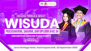 🔴 LIVE WISUDA PASCASARJANA, SARJANA DAN DIPLOMA 34 UNIVERSITAS AMIKOM PURWOKERTO 22 SEPTEMBER 2026
