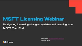 Webinar: Navigating Microsoft Licensing - Insights, Changes, and Strategies for FY25