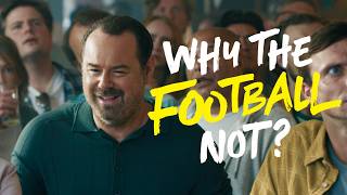 WHY THE FOOTBALL NOT | Paddy Power's 26/27 Football Season TV advert | Danny Dyer | Peter Crouch