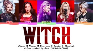 Jiwoo X Yeeun X Hyoyeon X Jamie X Cheetah | Witch - Color Coded Lyrics [HAN/ROM/ENG]