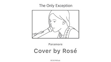 [THAISUB] Rosé cover - The Only Exception | Paramore