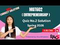 MGT602 (Entrepreneurship) Quiz No.2 Solution Spring 2026 - By Rare Academy of Science