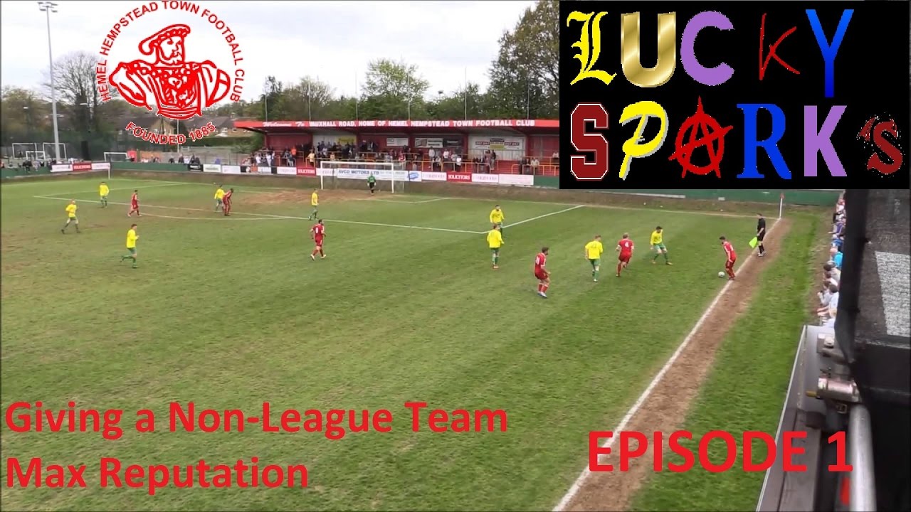 Giving a Non-League team Max Reputation - Part 1 - A FM17 Experiment