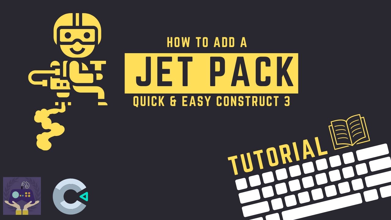 Jet Pack Game Mechanic - Construct 3 Tutorial - YouTube