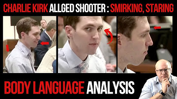 Charlie Kirk Alleged Shooter Tyler Robison Smirking, Staring In Court: Body Language Analysis