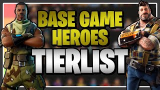 Ranking EVERY BASE GAME HERO in Fortnite Save the World! (Base Game Hero Tier List)