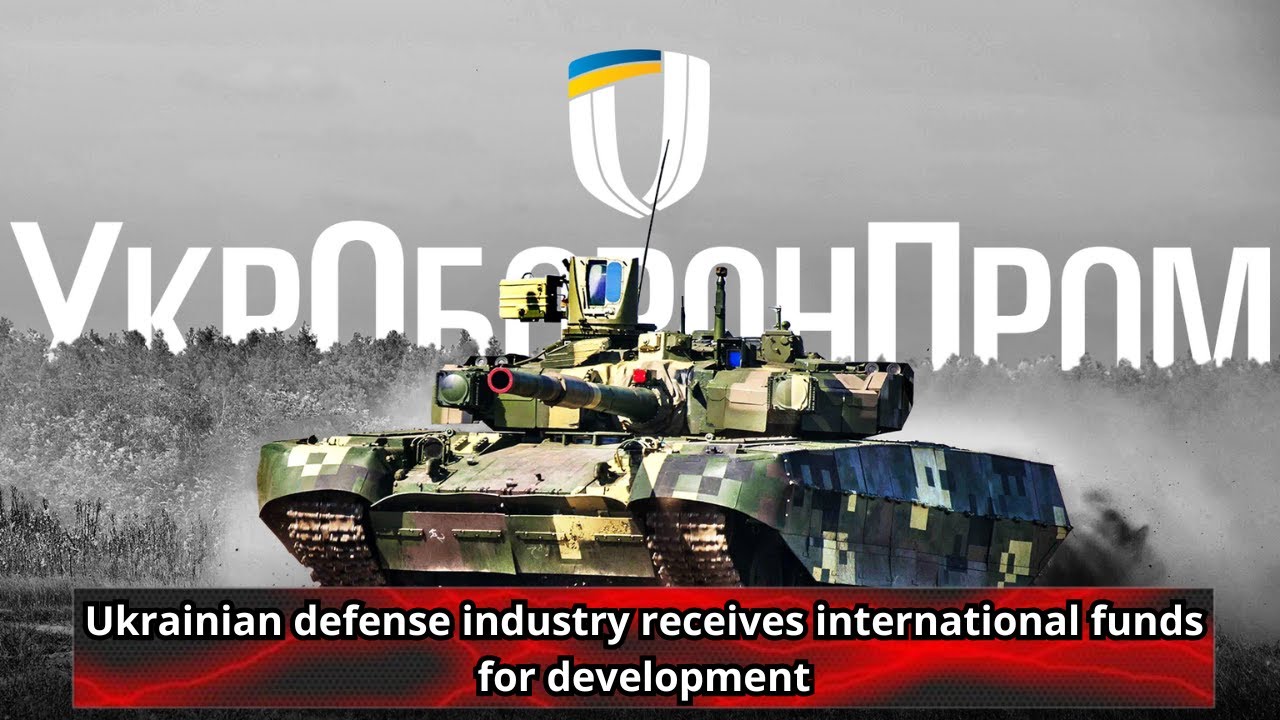 Ukrainian defense industry receives international funds for development