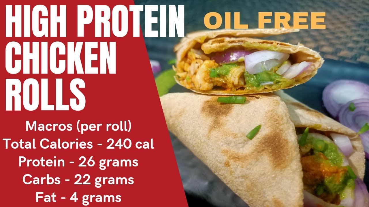 Chicken Roll Recipe High Protein Wrap Weight Loss Recipe Chicken Wrap Recipe No Oil Used