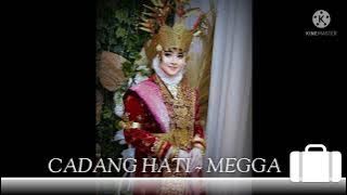 LAGU LAMPUNG | CADANG HATI ~ MEGGA ( Lirik )