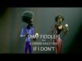 Capture de la vidéo Amp Fiddler Feat. Corinne Bailey Rae - If I Don't