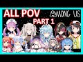 【Hololive】2ND Among Us Collaboration Part 1【All POV】【Eng Sub】