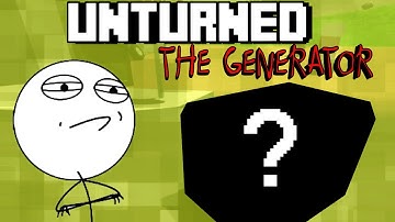 Unturned - "The Finding Of The Generator"