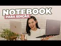 OS MELHORES NOTEBOOKS PARA EDITAR FOTOS EM 2022 (Para fotógrafos)