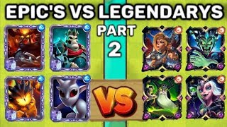 Epic's vs Legendary's || Castle Crush Battle || Part 2