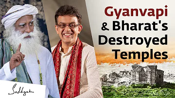 Gyanvapi, Hindu Temples & Resurgence of Sanatana Dharma | Dr. Vikram Sampath & Sadhguru