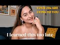 10 Things I Wish Someone Told Me At 25