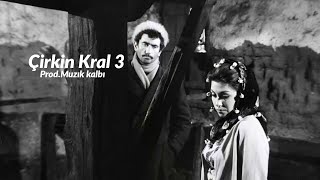 Muzik Kalbi - Çirkin Kral 3 - Turkish Saz Trap Remix (Yılmaz Güney) Resimi