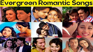 Evergreen Romantic Songs | Super Hit Songs Collection