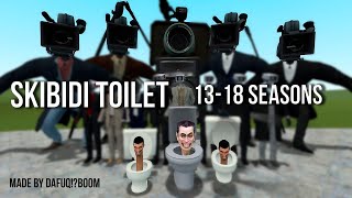 skibidi toilet 13-18 seasons #skibidi #skibiditoilet #full