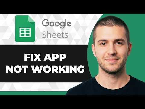 How to Fix Google Sheets App Not Working (Working Fix 2026)