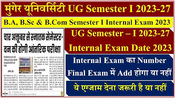 Munger University B.A, B.Sc & B.Com Semester 1 Internal Exam Date Session 2023-27