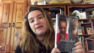 Review of a powerful book: Undivided