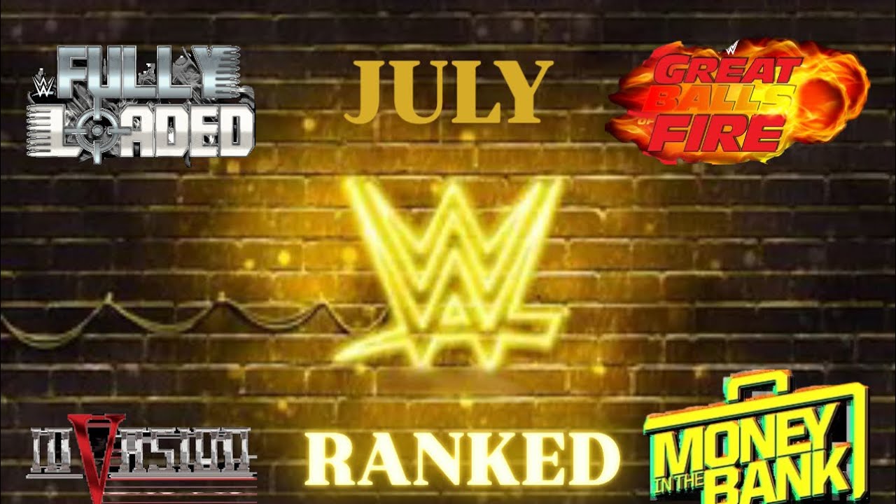 Every WWE PLE in July RANKED (Since 1999)