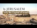 Is Jerusalem truly the capital of Israel?