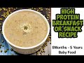 High protein breakfast or snack recipe  green gram recipe 8 months to 5 years baby food kheer