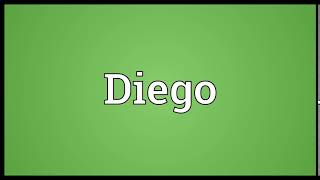 Diego Meaning | Wordogram