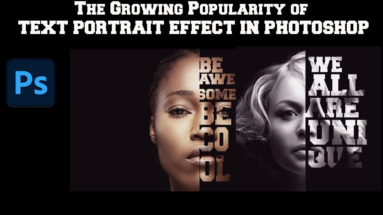 The Growing Popularity of Text Portrait Effect in Photoshop
