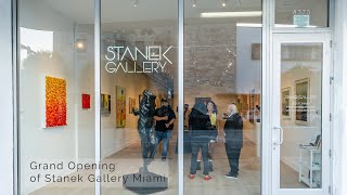 Stanek Gallery Miami GRAND OPENING!