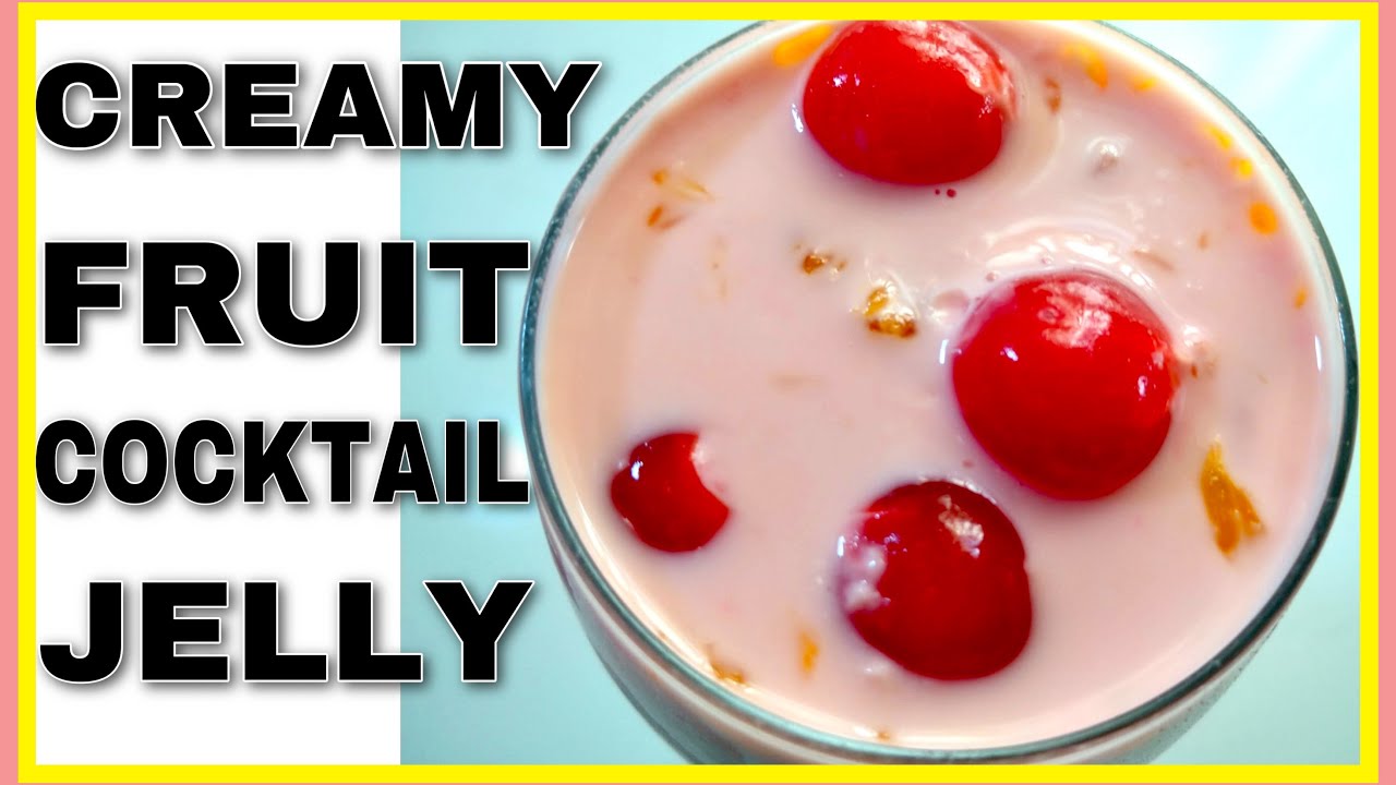 THE BEST CREAMY FRUIT COCKTAIL JELLY RECIPE 🍑 🍒 🍊🍍 CRÉMEUX COCKTAIL DE
